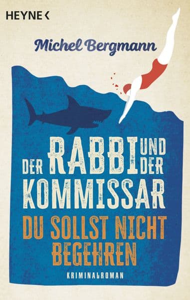 Der Rabbi und der Kommissar: Du sollst nicht begehren: Kriminalroman