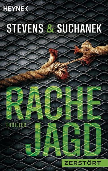 Rachejagd - Zerstört: Thriller