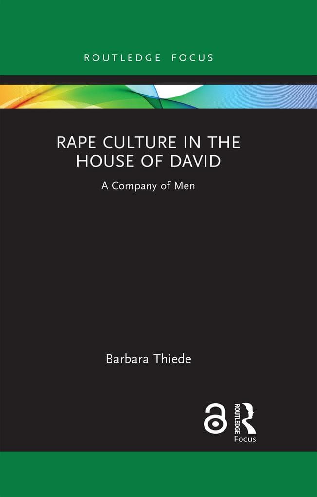 Rape Culture in the House of David: A Company of Men
