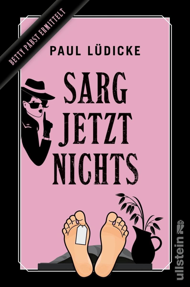 Sarg jetzt nichts: Betty Pabst ermittelt