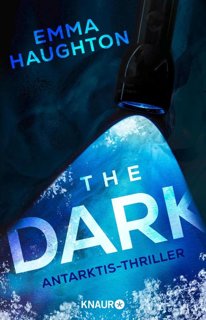The Dark: Antarktis-Thriller | »Ein Locked-Room-Thriller der Superlative.« Sunday Times