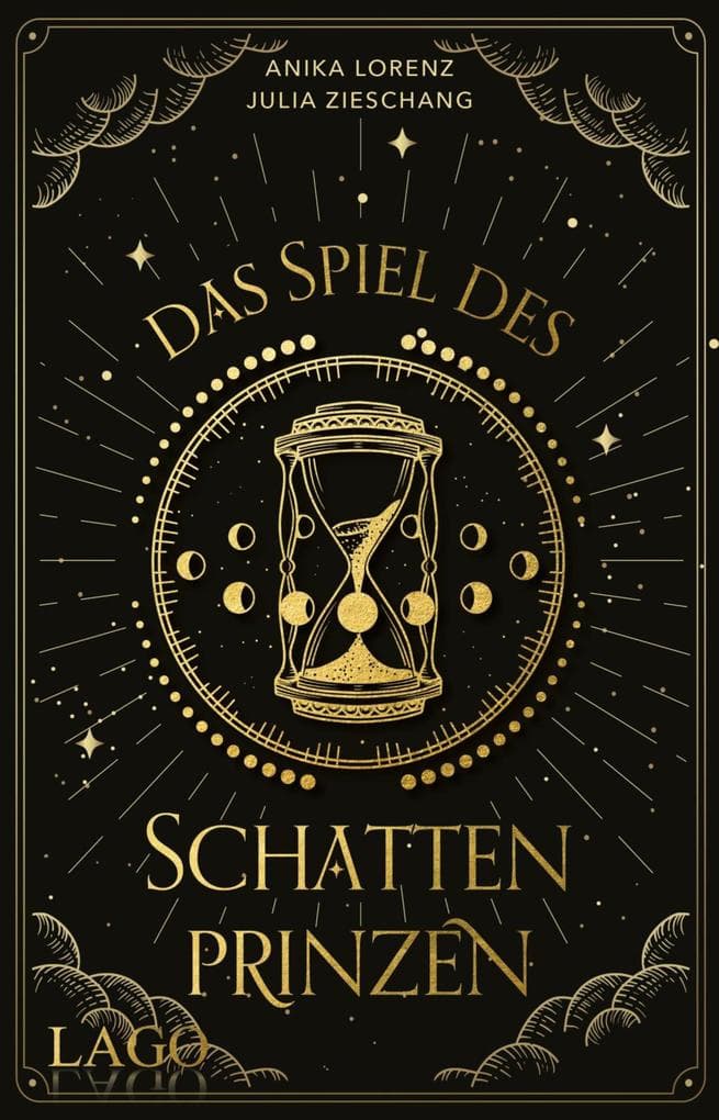 Das Spiel des Schattenprinzen: Spannender Fantasyroman für Jugendliche ab 14: Spiel gegen die Zeit mit Romantik und Machtkampf im Labyrinth von Gut und Böse - Liebe und Feindschaft liegen nah beieinander