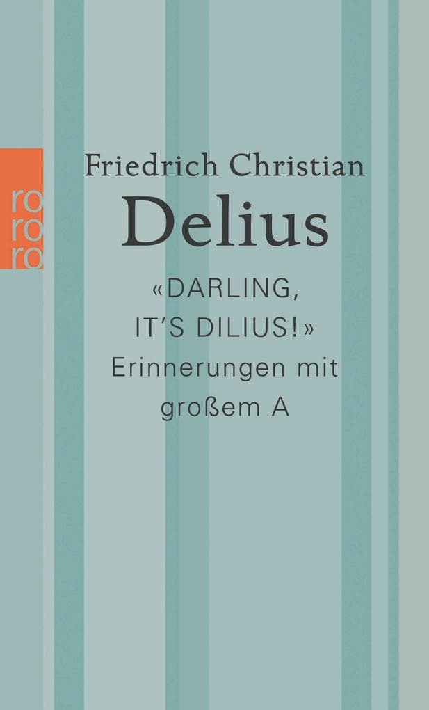 'Darling, it's Dilius!': Erinnerungen mit großem A | Platz 1 der SWR Bestenliste März 2023