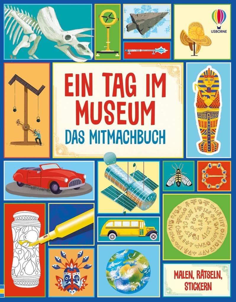 Ein Tag im Museum - Das Mitmachbuch: Malen, Rätseln, Stickern