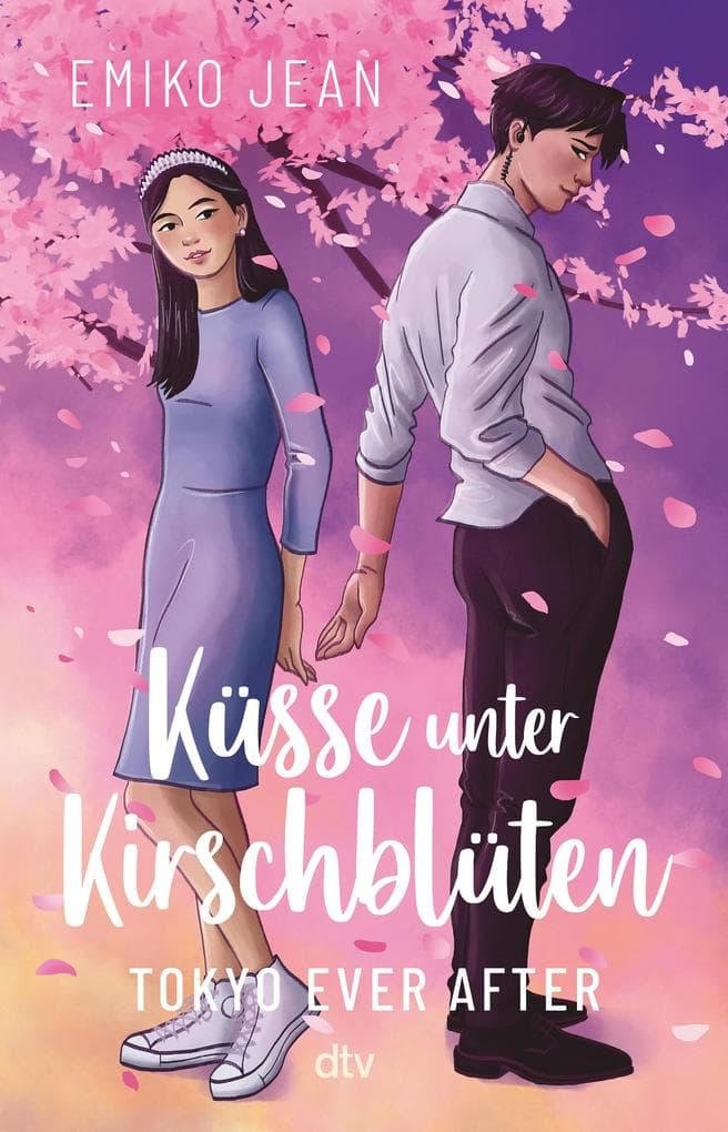 Küsse unter Kirschblüten - Tokyo Ever After: Charmante Bodyguard-Romance mit angesagtem Japan-Setting ab 13