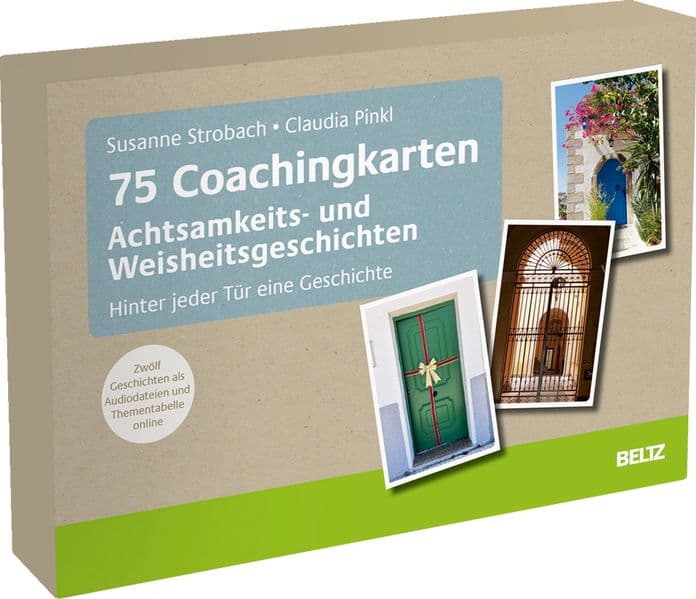 75 Coachingkarten Achtsamkeits- und Weisheitsgeschichten: Hinter jeder Tür eine Geschichte. Mit 40-seitigem Booklet. Zwölf Geschichten als Audiodateien und Thementabelle online
