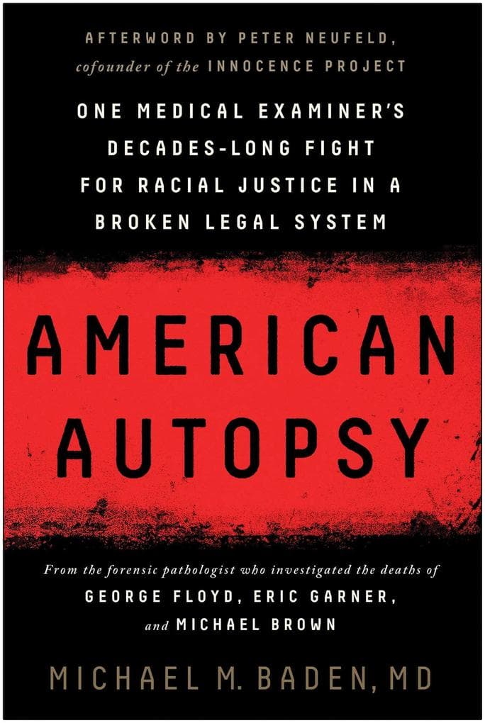 American Autopsy: One Medical Examiner's Decades-Long Fight for Racial Justice in a Broken Legal System