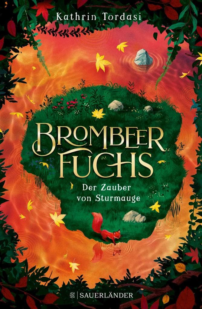 Brombeerfuchs - Der Zauber von Sturmauge: Fantasy für Kinder ab 10, ein magisches Abenteuer