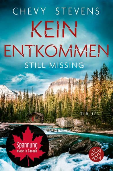 Kein Entkommen - Still Missing: Thriller | 'Wird Sie von der ersten Seite an in Bann schlagen.' Karin Slaughter