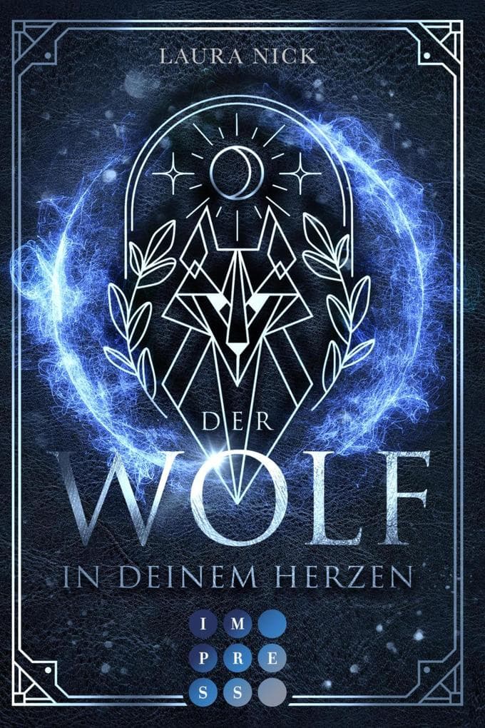 Legend of the North 1: Der Wolf in deinem Herzen: Fantasy-Liebesroman über eine magiebegabte Schülerin mit Wolfsblut