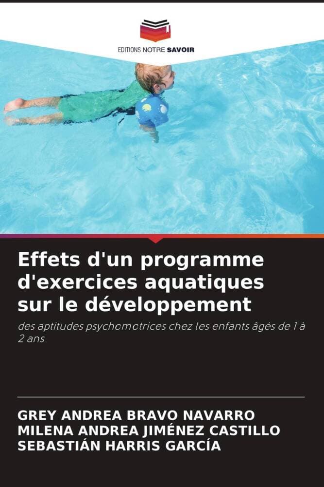 Effets d'un programme d'exercices aquatiques sur le développement: des aptitudes psychomotrices chez les enfants âgés de 1 à 2 ans