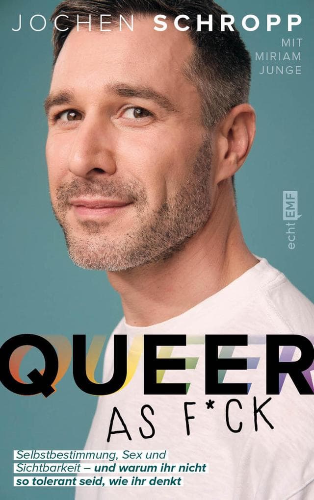 Queer as f*ck: Selbstbestimmung, Sex und Sichtbarkeit - und warum ihr nicht so tolerant seid wie ihr denkt
