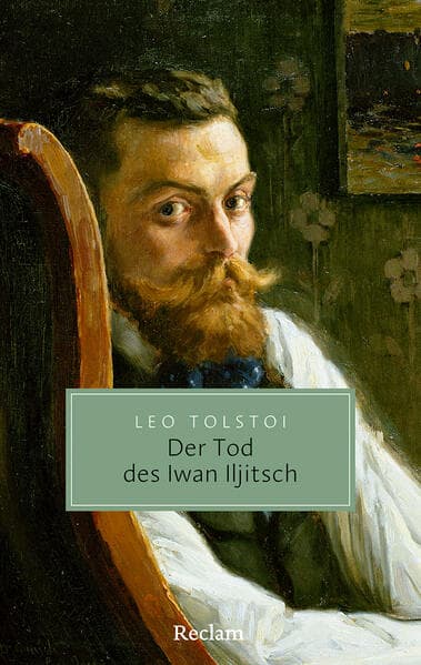 Der Tod des Iwan Iljitsch: Erzählung