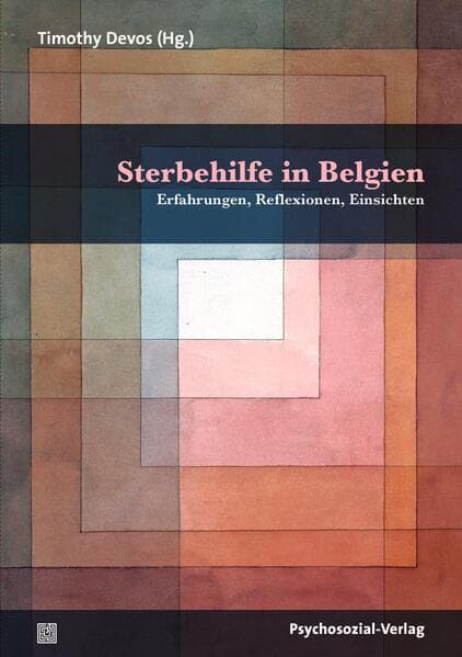 Sterbehilfe in Belgien: Erfahrungen, Reflexionen, Einsichten