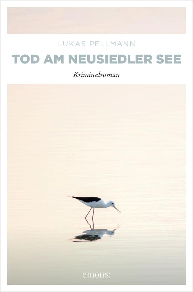 Tod am Neusiedler See: Kriminalroman