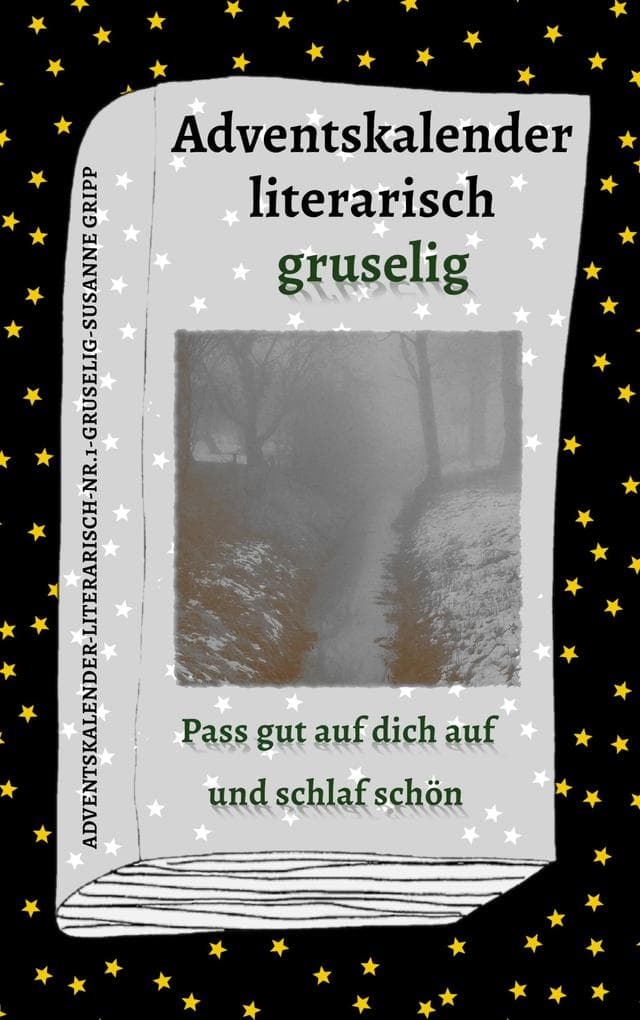Adventskalender literarisch gruselig: Pass gut auf dich auf und schlaf schön