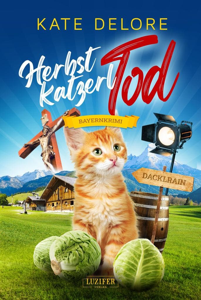 HERBSTKATZERLTOD: Bayernkrimi