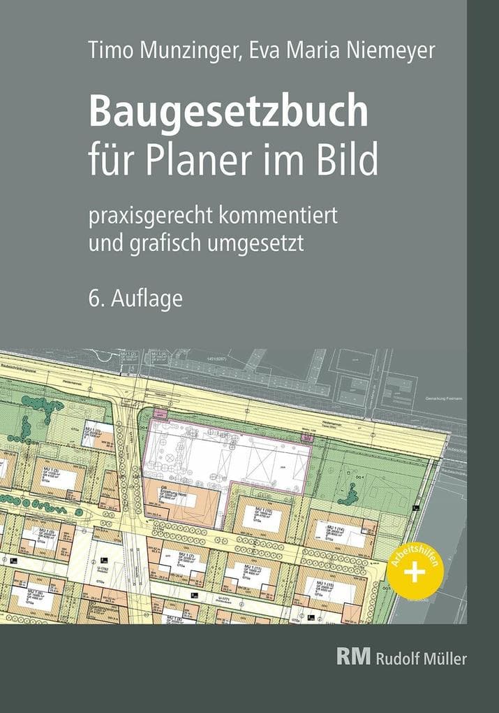 Baugesetzbuch für Planer im Bild - EBook (PDF): praxisgerecht kommentiert und grafisch umgesetzt