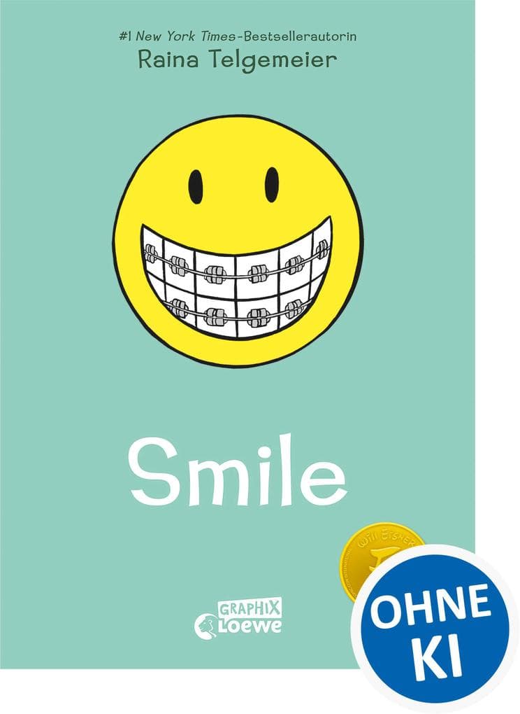 Smile (Smile-Reihe, Band 1): Lass dir von diesem New York Times-Comicbuch-Bestseller ein Lächeln ins Gesicht zaubern