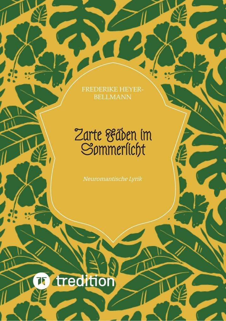 Zarte Fäden im Sommerlicht: Neuromantische Lyrik