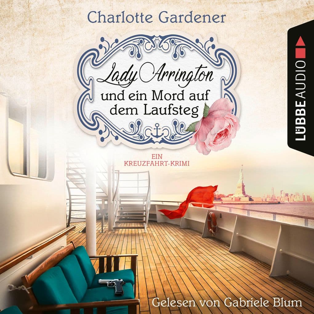 Lady Arrington und ein Mord auf dem Laufsteg - Ein Kreuzfahrt-Krimi - Ein Fall für Mary Arrington, Folge 4: Ungekürzt