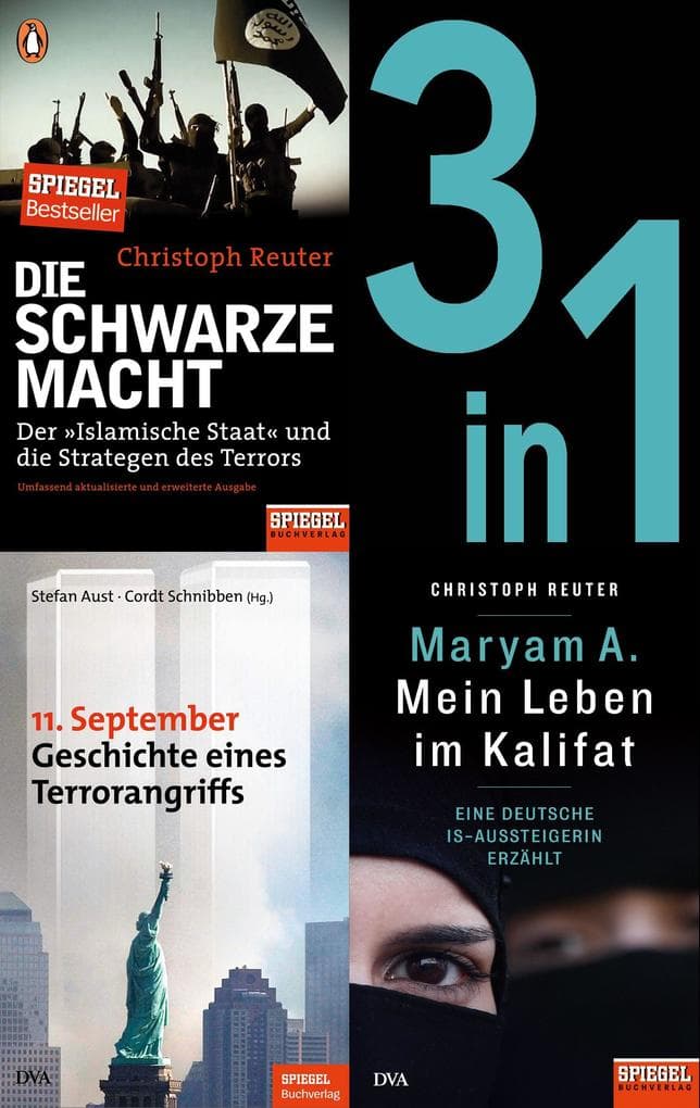 Islamismus und Heiliger Krieg (3 in 1-Bundle): Die schwarze Macht, 11. September, Maryam - Drei SPIEGEL-Bestseller in einem Bundle