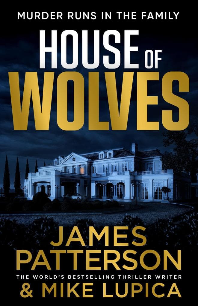 House of Wolves: Murder runs in the family...