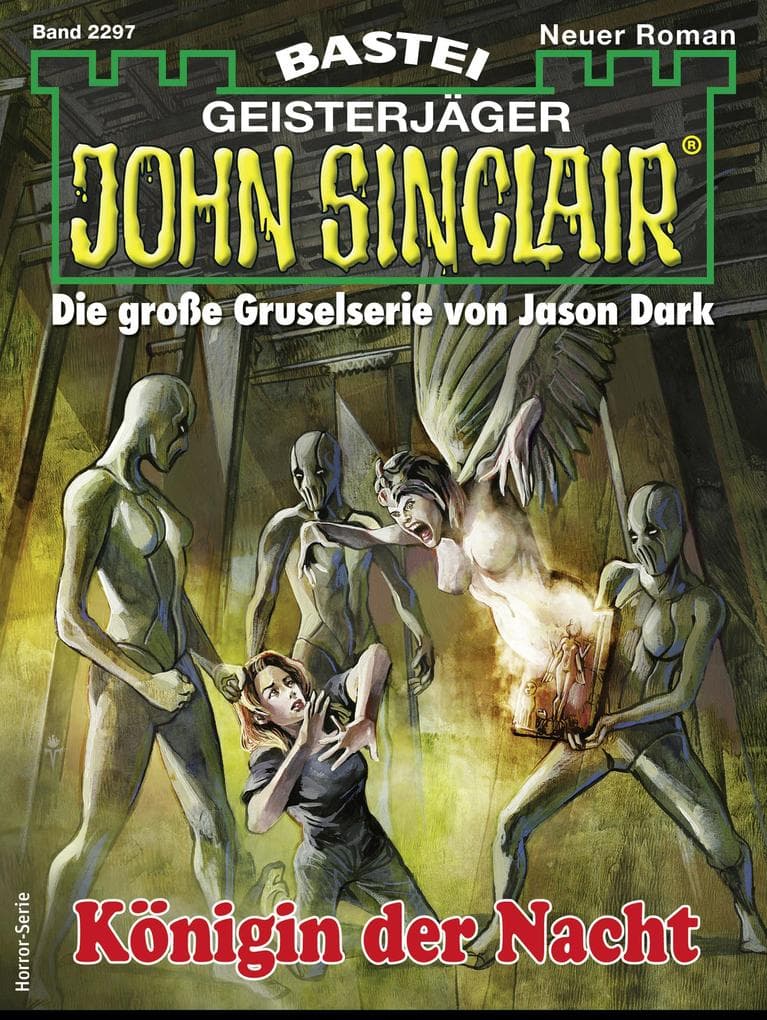 John Sinclair 2297: Königin der Nacht