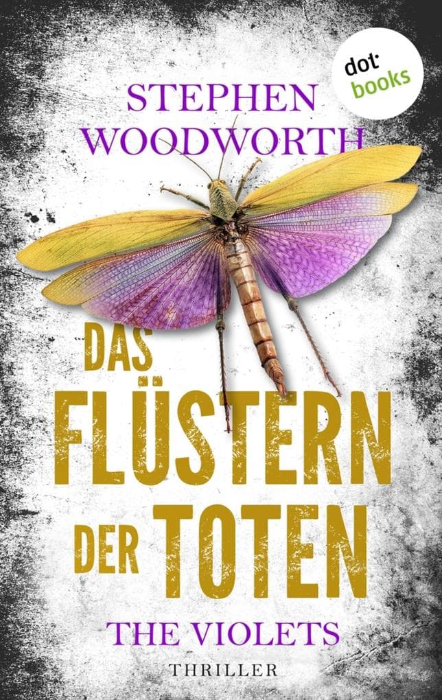 Das Flüstern der Toten: Roman: The Violets 1 | Hochspannung mit einem faszinierenden übernatürlichen Element