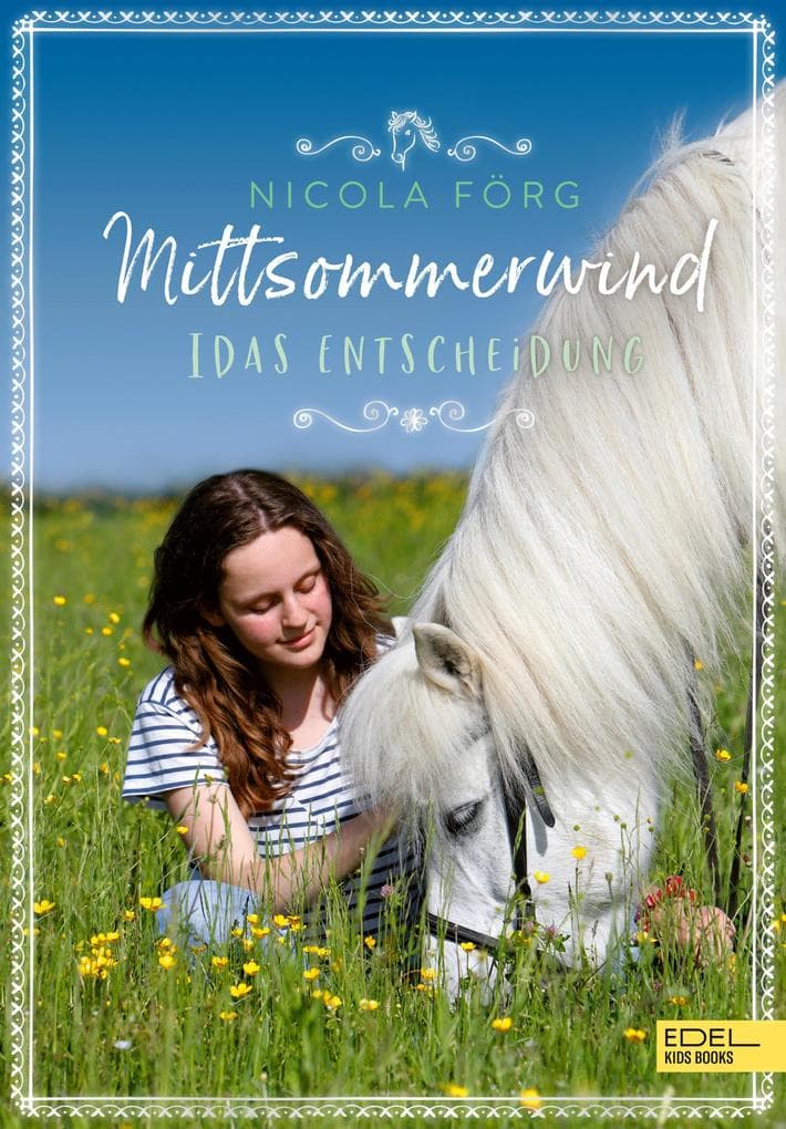 Mittsommerwind- Idas Entscheidung: Pferdebuch für Mädchen ab 11 Jahren: Abenteuer, erste Liebe und Schweden-Feeling (Mittsommerwind)