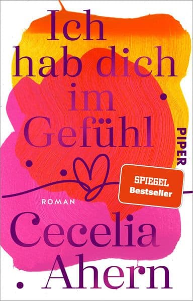 Ich hab dich im Gefühl: Roman | Berührender Frauenroman mit Tiefgang: Die Geschichte von Joyce und Justin geht mitten ins Herz