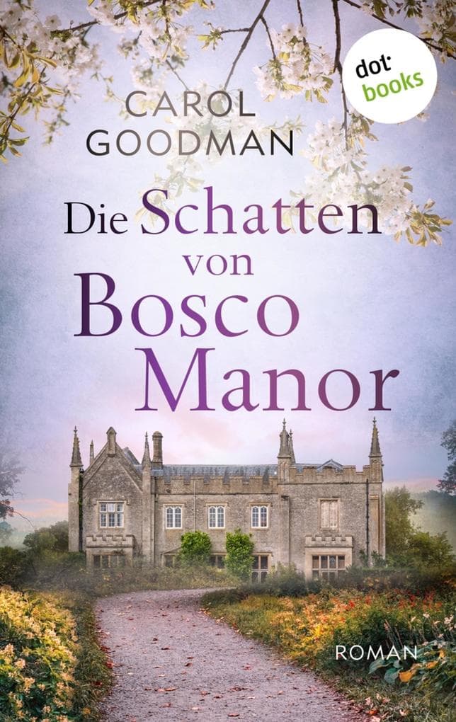 Die Schatten von Bosco Manor: Roman | »Eine einzigartige Atmosphäre, ein absolut spannender Roman!« urteilt Publishers Weekly