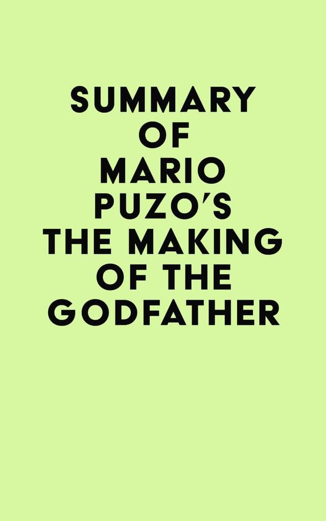 Summary of Mario Puzo's The Making of the Godfather
