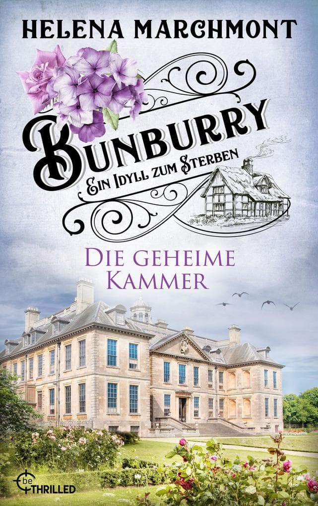 Bunburry - Die geheime Kammer: Ein Idyll zum Sterben