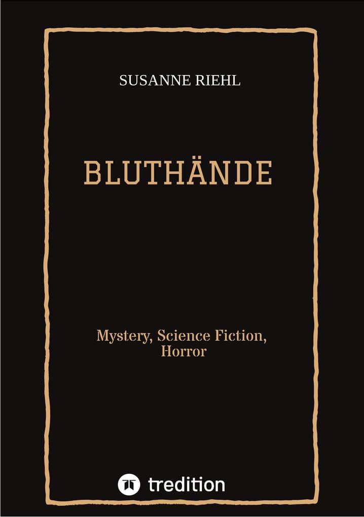 BLUTHÄNDE: Mystery, Science Fiction und Horror