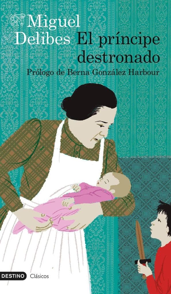 El príncipe destronado : prólogo de Berna González Harbour