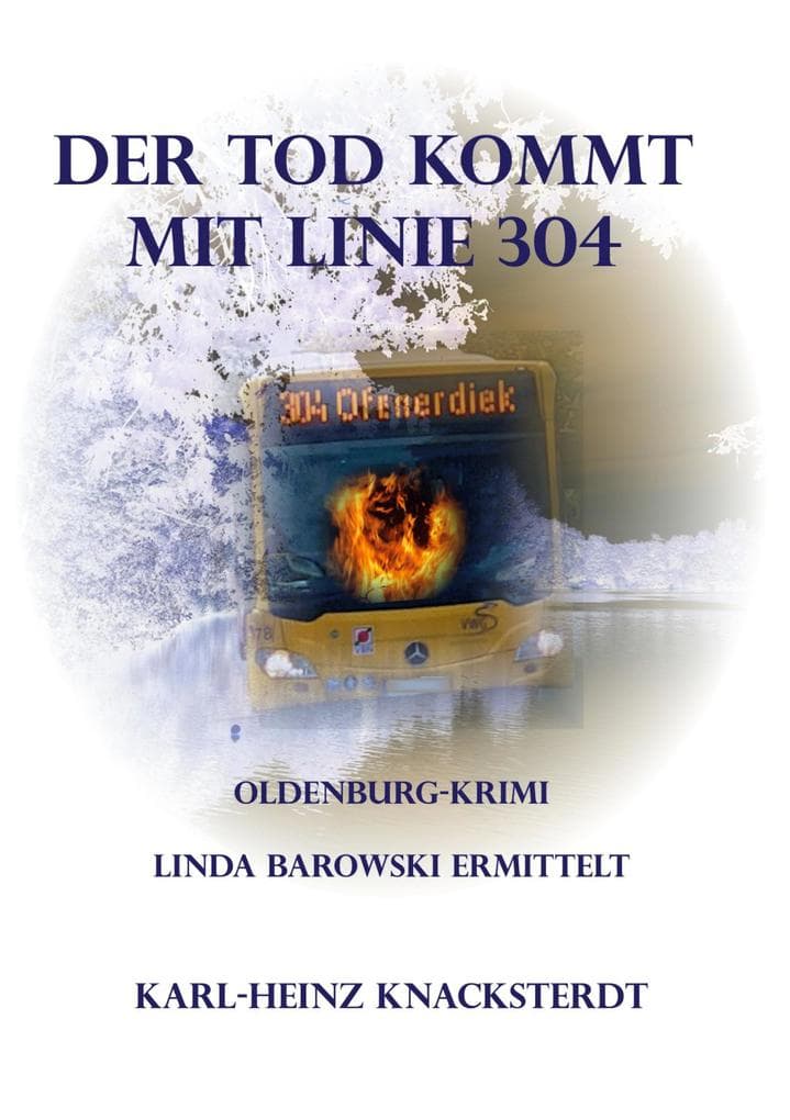 Der Tod kommt mit Linie 304: Linda Barowski ermittelt