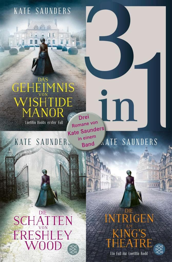 Das Geheimnis von Wishtide Manor / Die Schatten von Freshley Wood / Die Intrigen am King's Theatre - Drei Romane in einem Band: Drei Fälle für Laetitia Rodd. eBundle