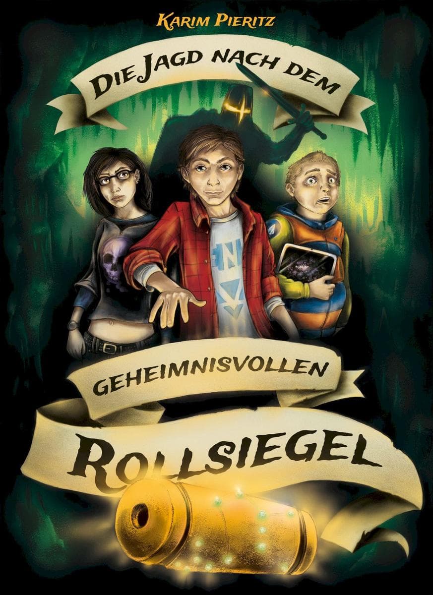 Die Jagd nach dem geheimnisvollen Rollsiegel - Jugendbuch ab 12 Jahre: Jugendbücher für coole Mädchen und Jungen - spannende Fantasy Reihe für Jugendliche