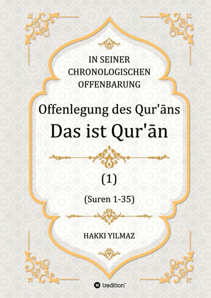 Offenlegung des Qur'n: Das ist der Qur'n