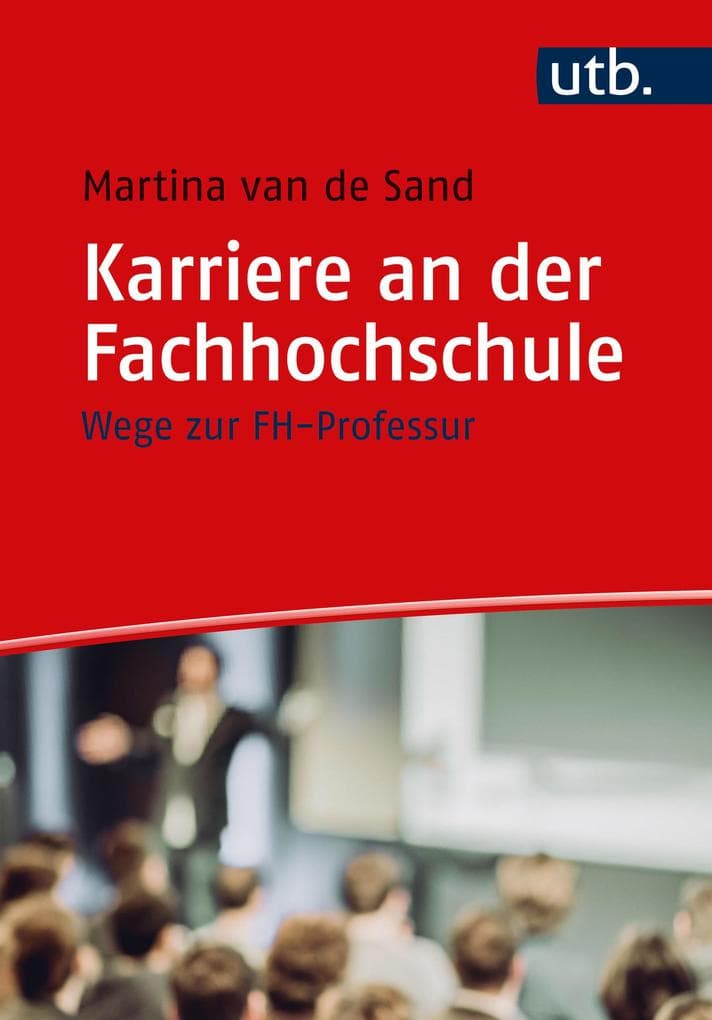 Karriere an der Fachhochschule: Wege zur FH-Professur