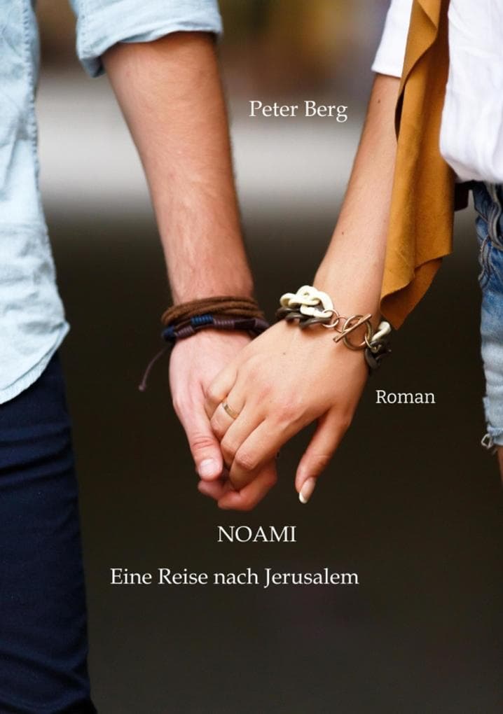 NOAMI: Eine Reise nach Jerusalem