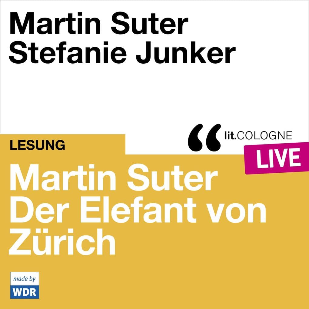 Martin Suter - Der Elefant von Zürich: lit.COLOGNE live