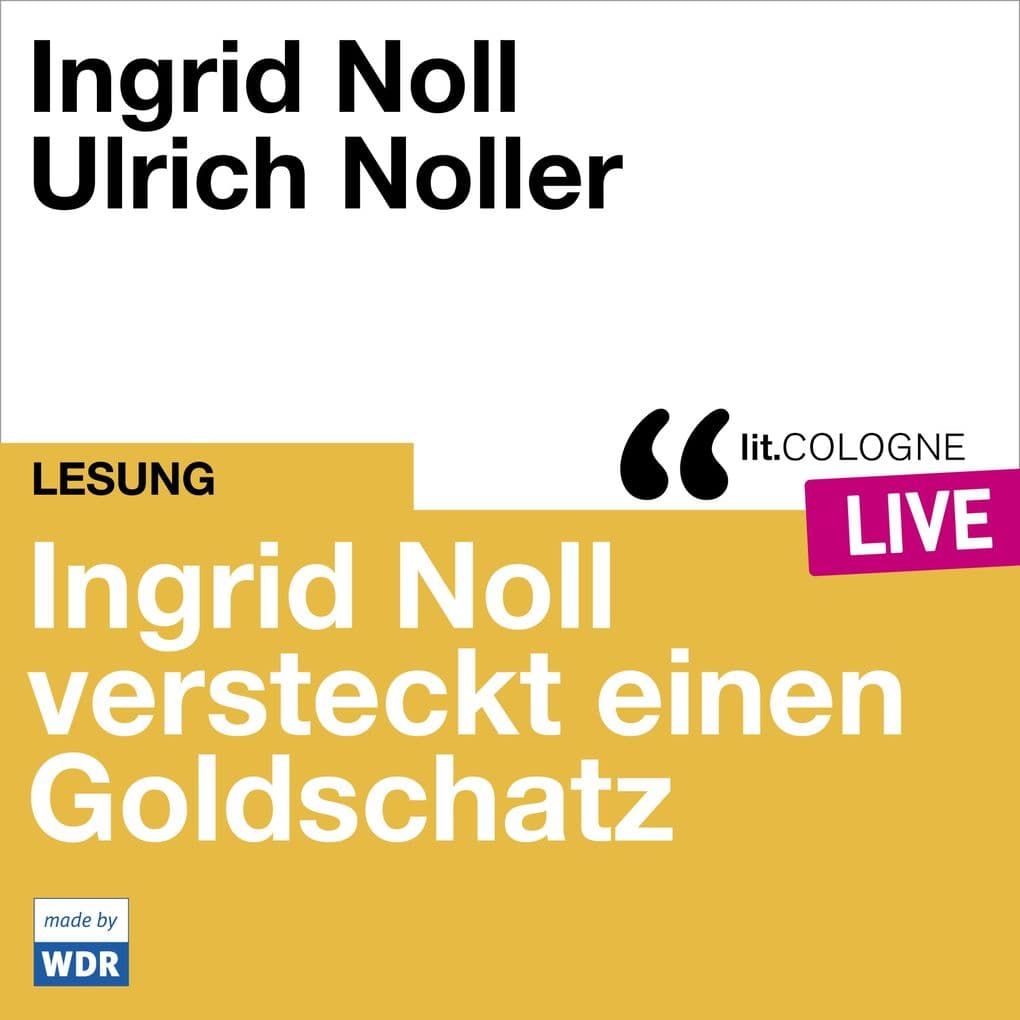 Ingrid Noll versteckt einen Goldschatz: lit.COLOGNE live