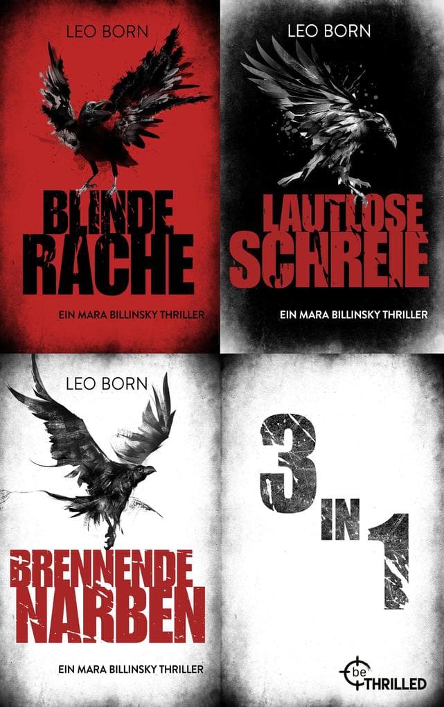 Blinde Rache - Lautlose Schreie - Brennende Narben: Drei packende Thriller mit Mara Billinsky in einem eBook. eBundle