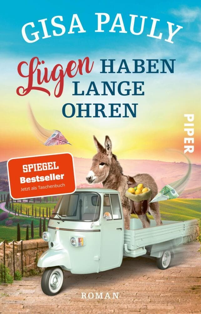 Lügen haben lange Ohren: Roman | Lustiger Italien-Krimi in der Toskana