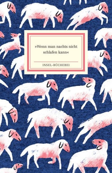 'Wenn man nachts nicht schlafen kann': Ein Lesebuch | Kleinformatige Sonderausgabe