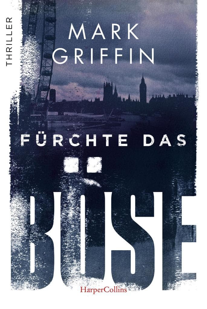 Fürchte das Böse: Thriller