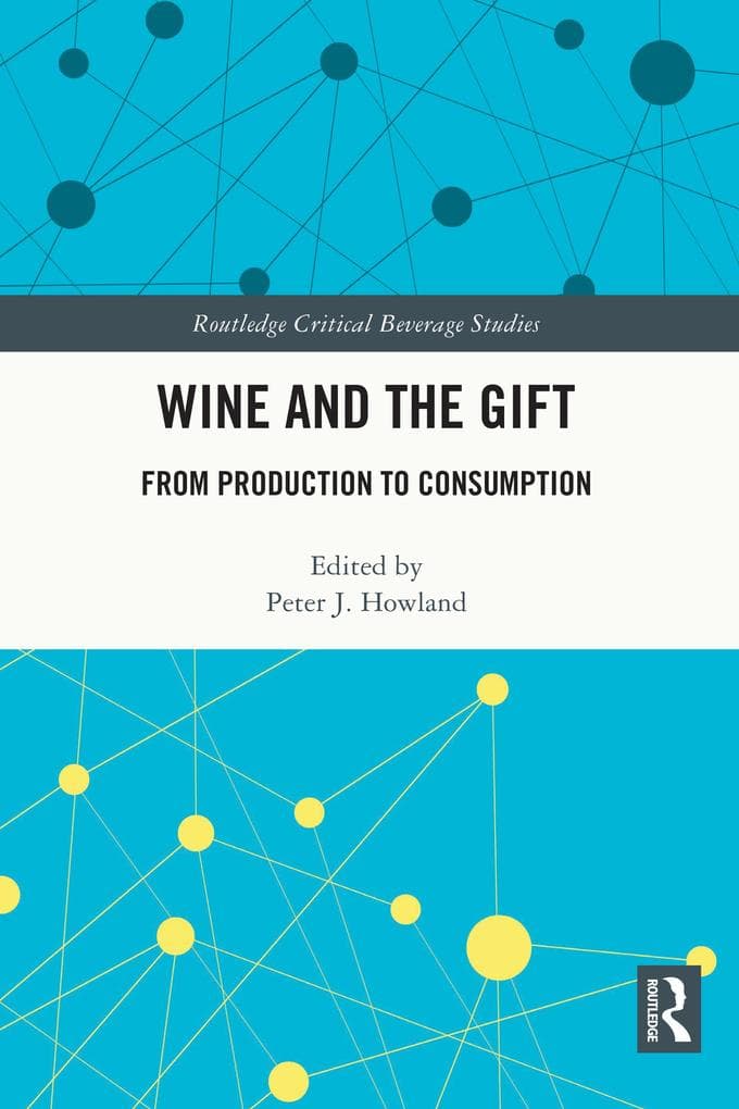 Wine and The Gift: From Production to Consumption