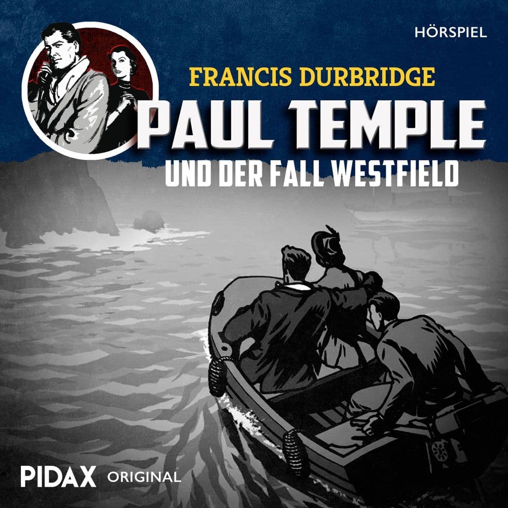 Francis Durbridge: Paul Temple und der Fall Westfield